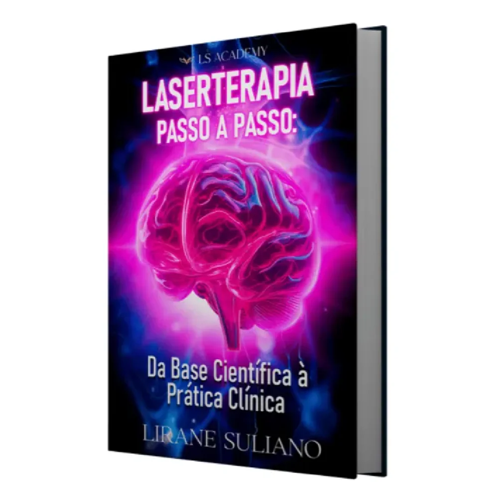 Laserterapia Passo a Passo Da Base Cientifica a Pratica Clinica