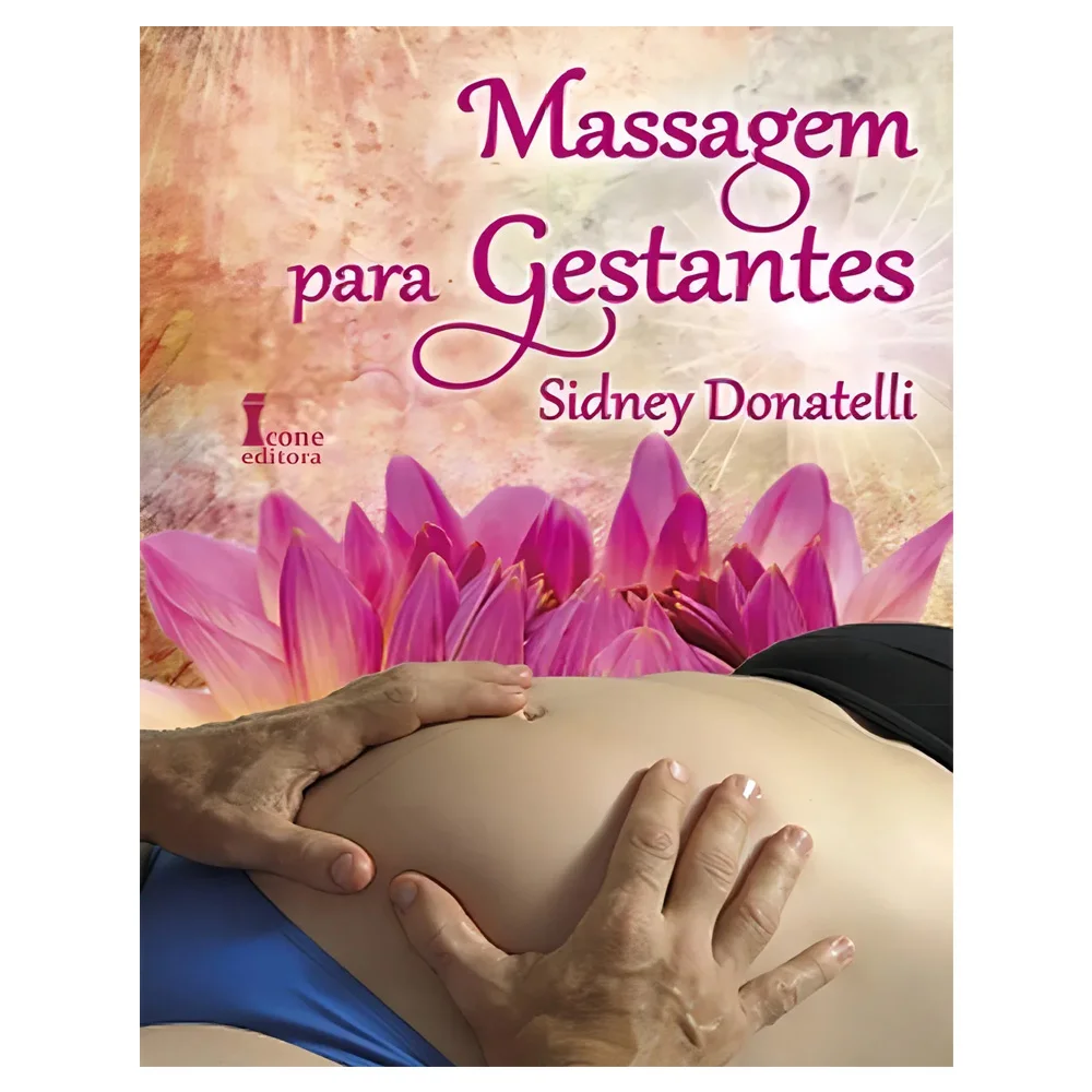 Massagem Para Gestantes - Sidney Donatelli